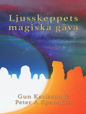 cover image of Ljusskeppets magiska gåva